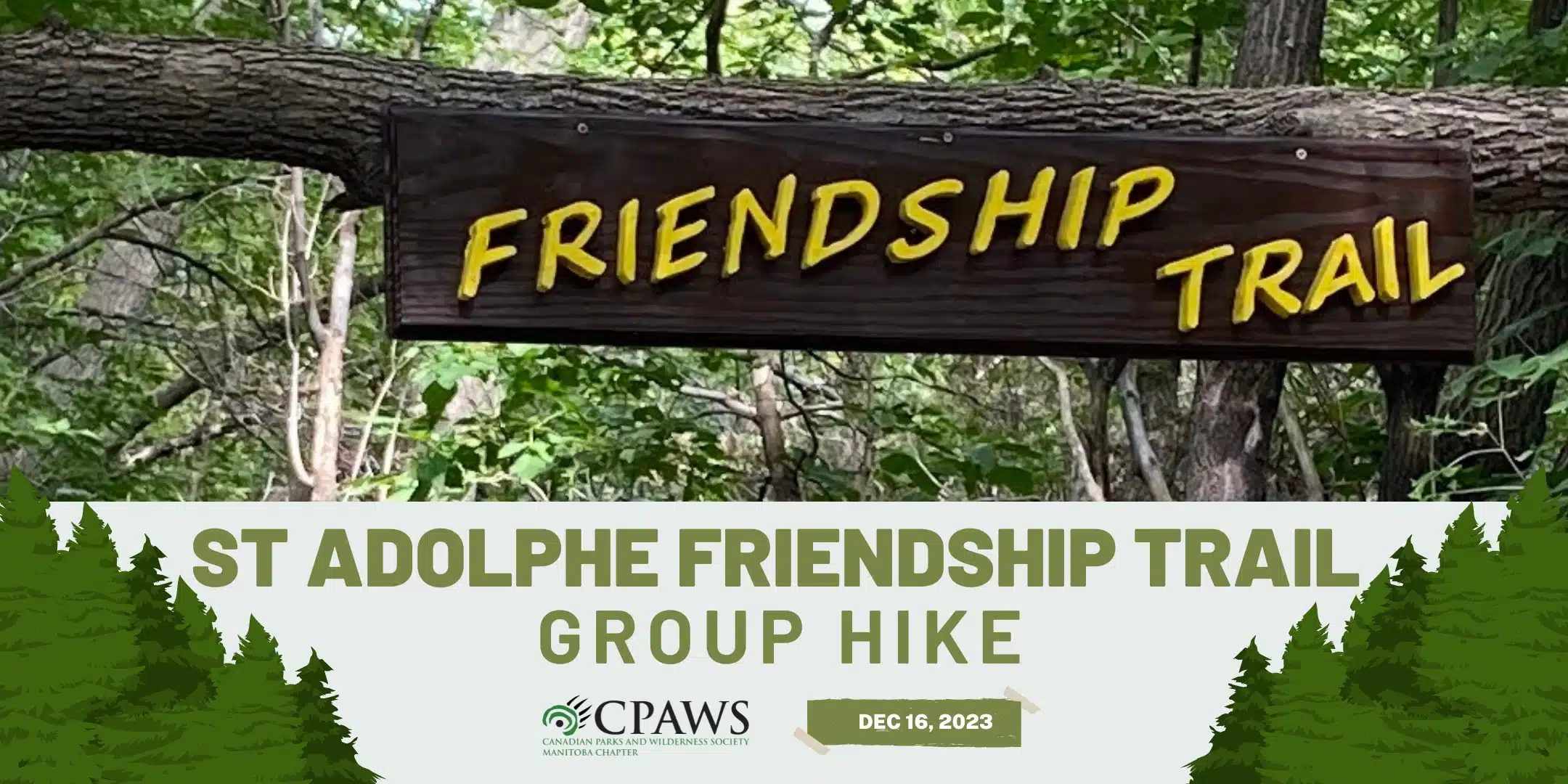 Banner for the EventBrite and WordPress posts for Group Hike on the St Adolphe Friendship Trail on Dec 16, 2023.
